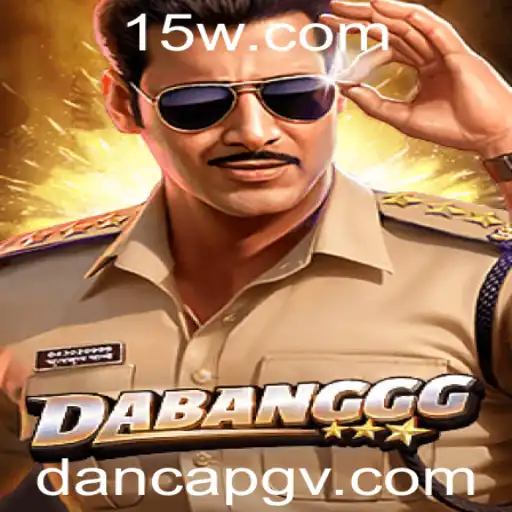 Descubra o Mundo de DABANGGG: O Jogo Que Está Conquistando o Mundo